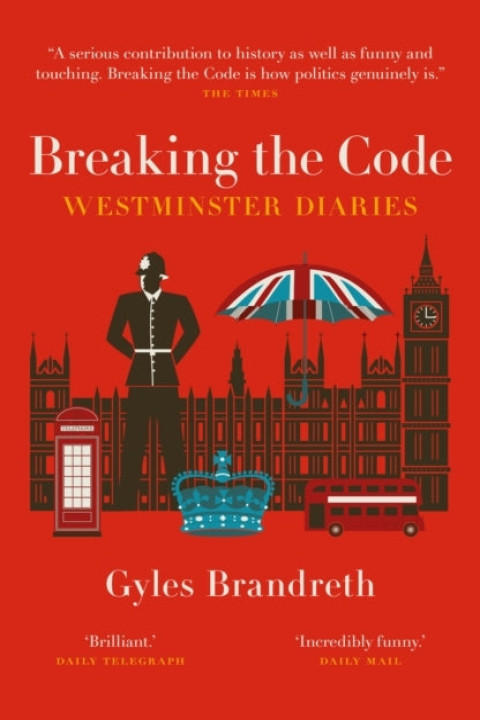 Omslag: Breaking The Codewestminster Diaries