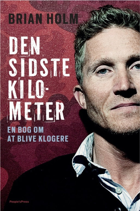 Omslag: Brian Holm - Den sidste kilometer