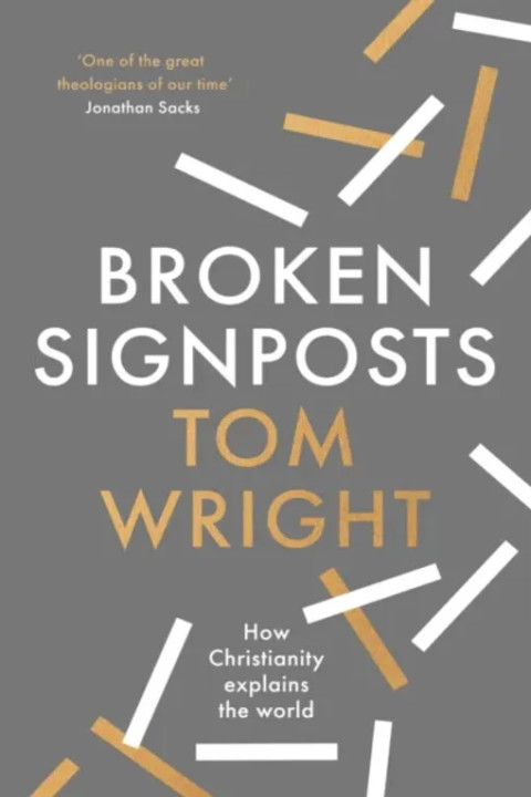 Omslag: Broken Signposts - How Christianity Explains the World