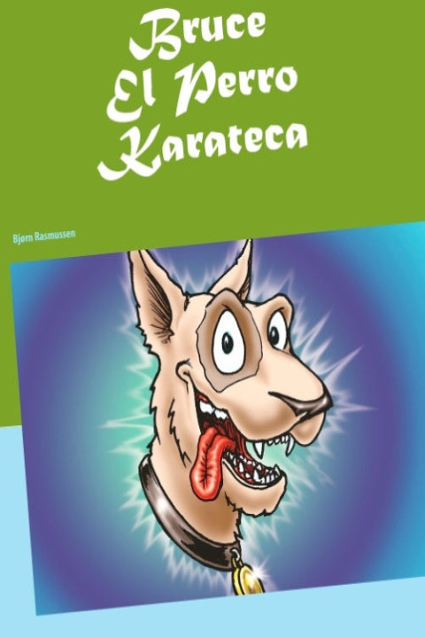 Omslag: Bruce El Perro Karateca