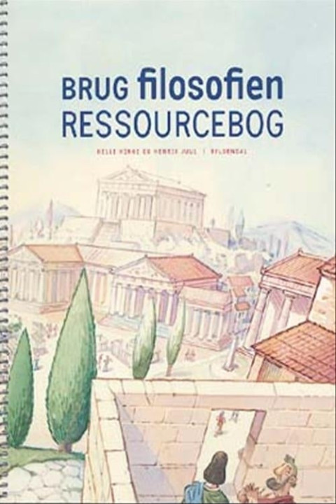 Omslag: Brug filosofien -- ressourcebog