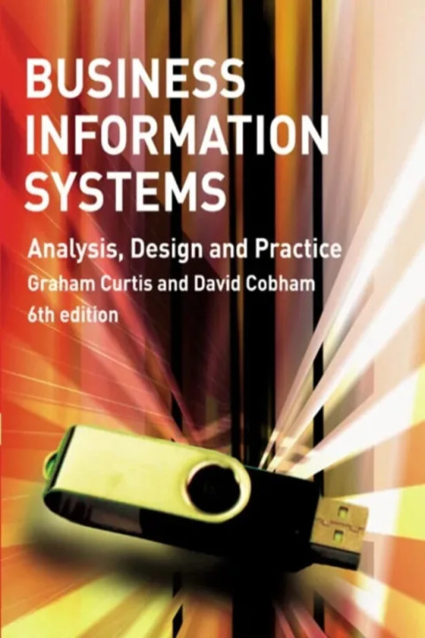 Omslag: Business Information Systems - Analysis, Design and Practice