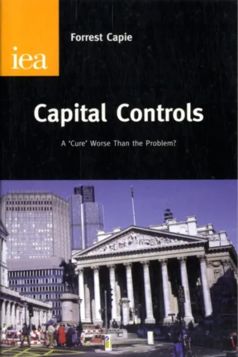 Omslag: Capital Controls - A Cure Worse Than the Problem?