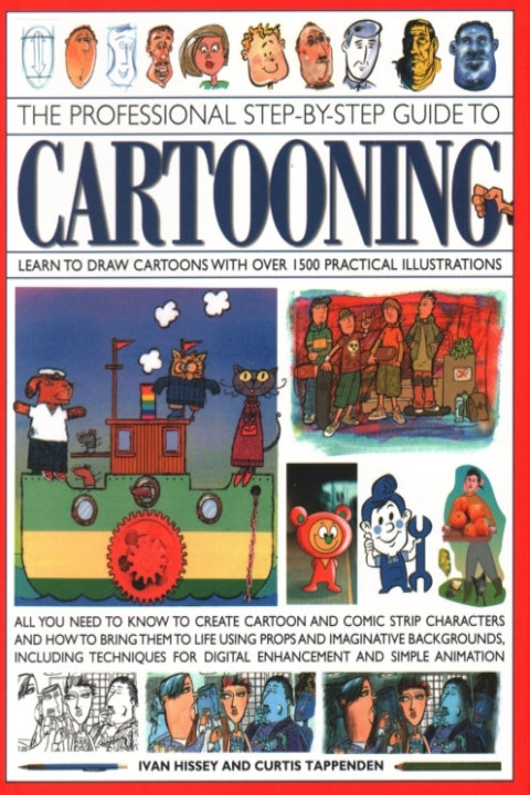 Omslag: Cartooning the Professional Step-by-step Guide to