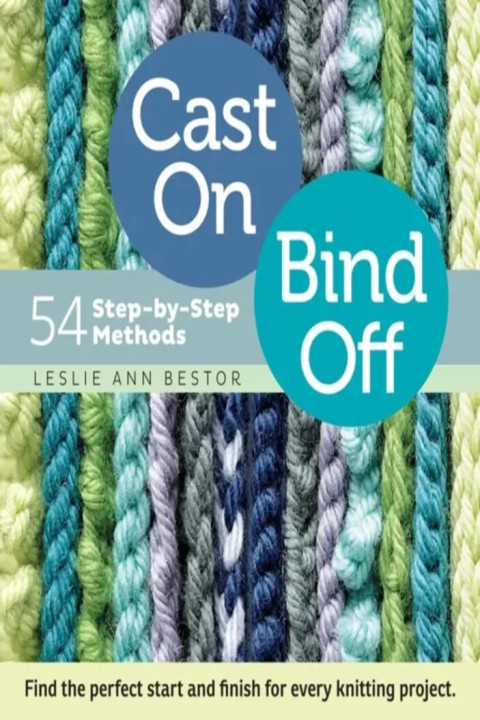 Omslag: Cast On, Bind Off - 54 Step-by-Step Methods