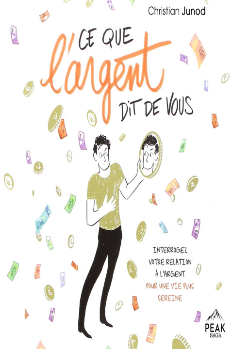 Omslag: Ce que lâ argent dit de vous
