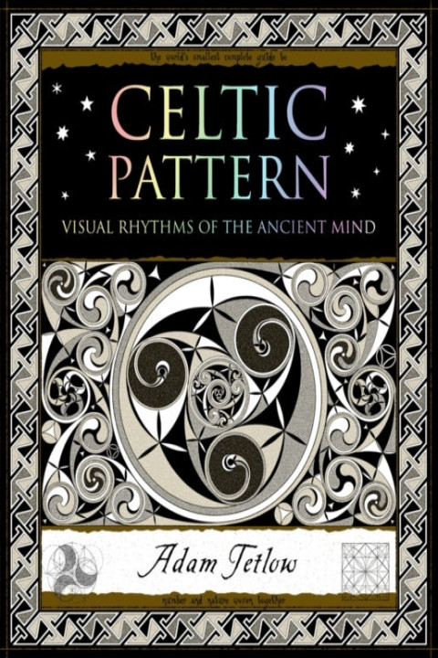 Omslag: Celtic Patternvisual Rhythms of The Ancient Mind