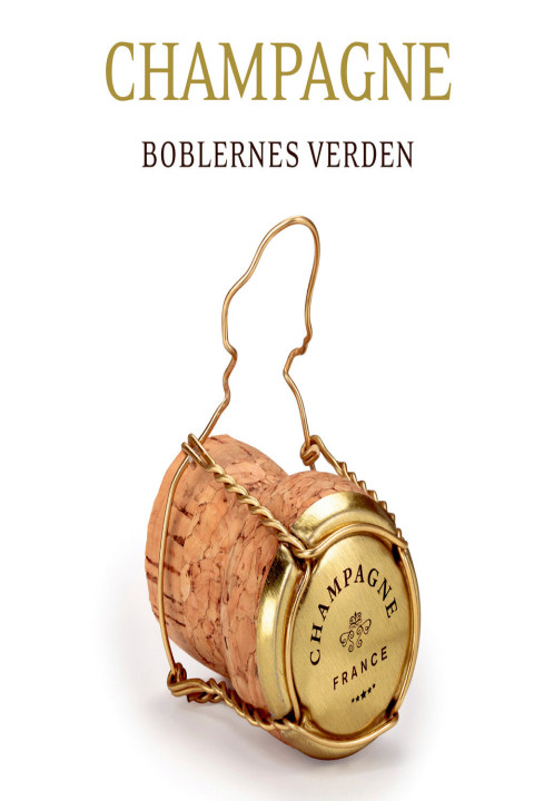 Omslag: CHAMPAGNE - Boblernes verden