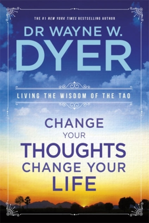 Omslag: Change Your Thoughts Change Your Life