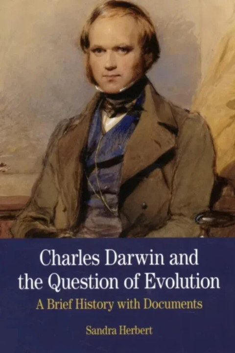 Omslag: Charles Darwin and the Question of Evolution - A Brief History with Documents
