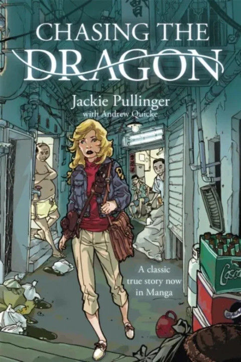 Omslag: Chasing the Dragon Manga