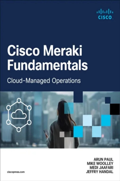 Omslag: Cisco Meraki Fundamentals - Cloud-Managed Operations