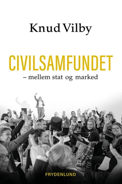 Omslag: Civilsamfundet - mellem stat og marked