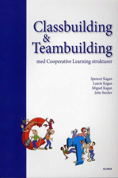 Omslag: Classbuilding & Teambuilding med Cooperative Learning strukturer