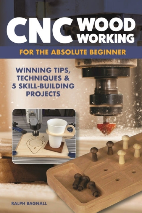 Omslag: Cnc Woodworking For The Absolute Beginner Winning Tips, Tech