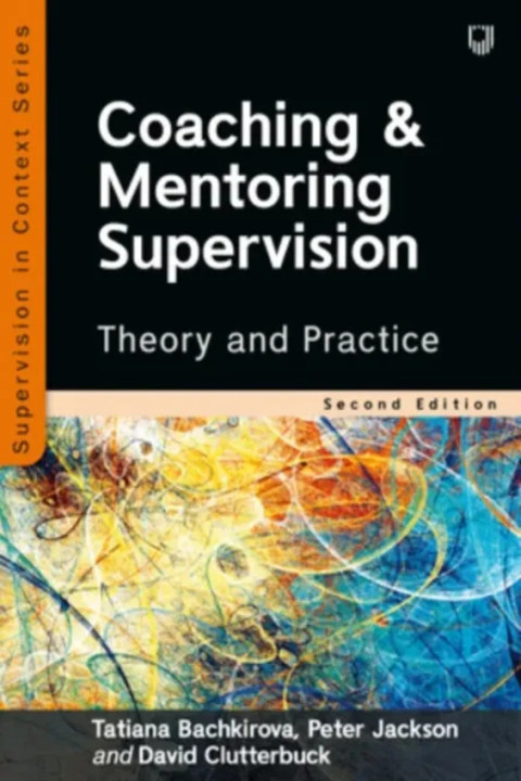 Omslag: Coaching and Mentoring Supervision: Theory and Practice, 2e