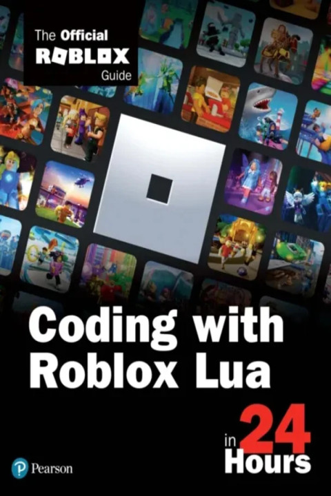 Omslag: Coding with Roblox Lua in 24 Hours - The Official Roblox Guide