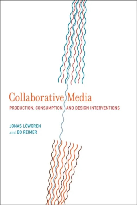Omslag: Collaborative Media - Production, Consumption, and Design Interventions
