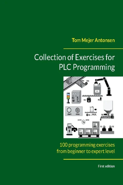 Omslag: Collection of Exercises for PLC Programming - 100 programming exercises from beginner to expert level