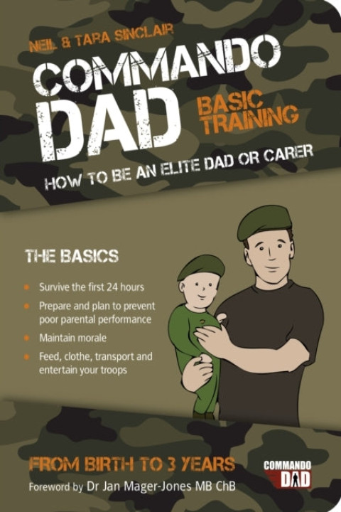 Omslag: Commando Dadbasic Training How To Be An Elite Dad Or Carer.
