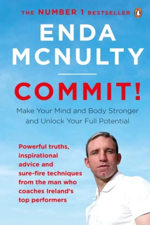 Omslag: Commit! - Make Your Mind and Body Stronger and Unlock Your Full Potential