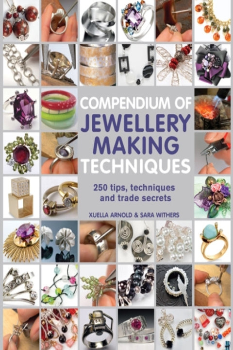 Omslag: Compendium of Jewellery Making Techniques
