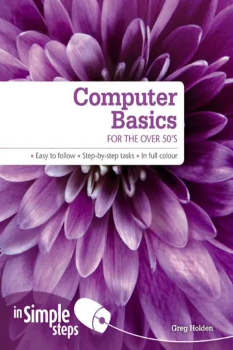 Omslag: Computer Basics for the Over 50s In Simple Steps