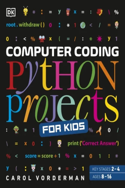 Omslag: Computer Coding Python Projects for Kids - A Step-by-Step Visual Guide