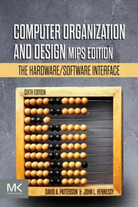 Omslag: Computer Organization and Design MIPS Edition - The Hardware Software Interface