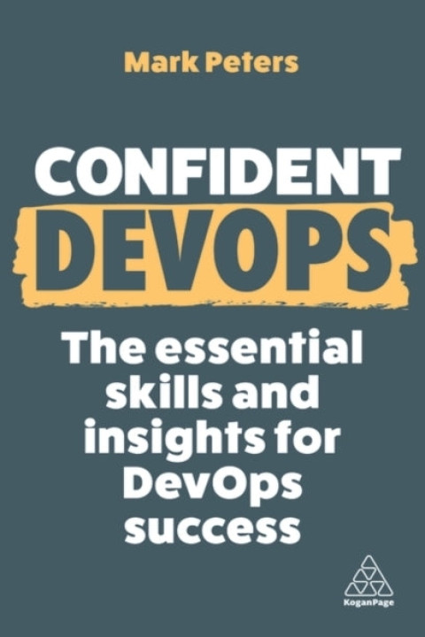 Omslag: Confident Devops The Essential Skills and Insights For Devop