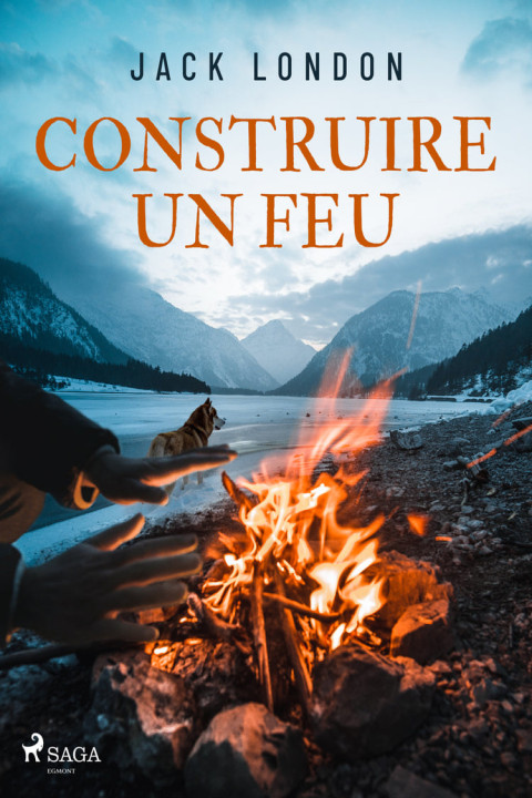 Omslag: Construire un feu