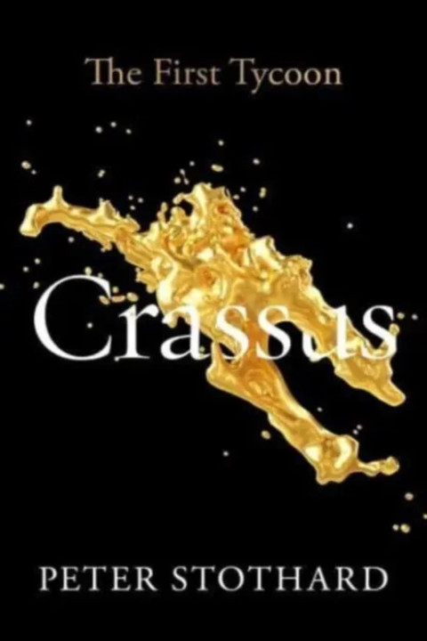 Omslag: Crassus The First Tycoon - The First Tycoon