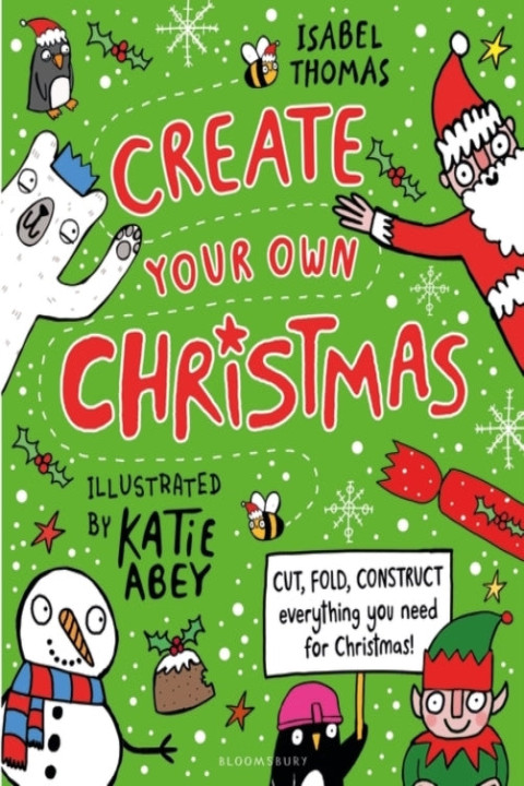 Omslag: Create Your Own Christmas Cut, Fold, Construct - Everything