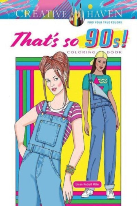 Omslag: Creative Haven That s so 90s! Coloring Book