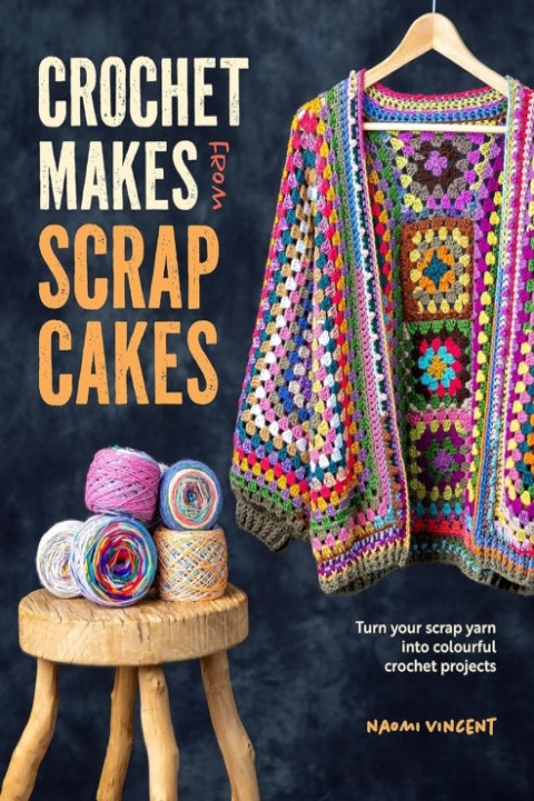 Omslag: Crochet Makes From Scrap Cakes