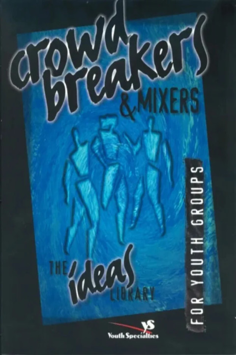 Omslag: Crowd Breakers and Mixers