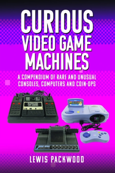 Omslag: Curious Video Game Machines