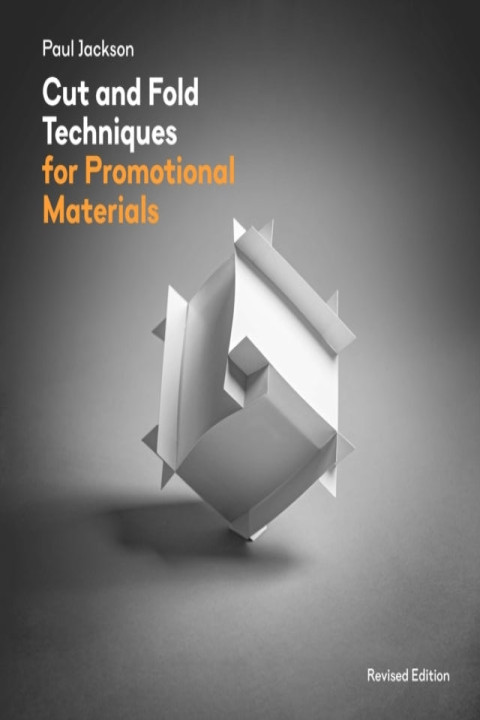 Omslag: Cut and Fold Techniques for Promotional Materialsrevised Edi