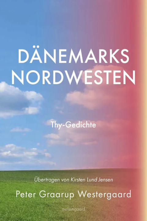 Omslag: Dänemarks Nordwesten - Thy-Gedichte