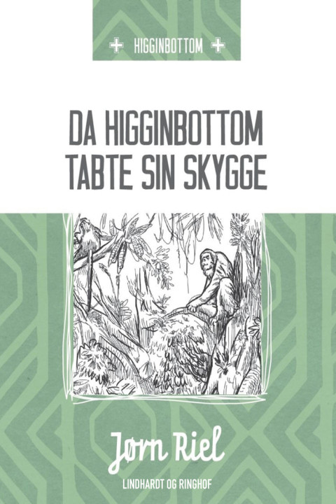 Omslag: Da Higginbottom tabte sin skygge