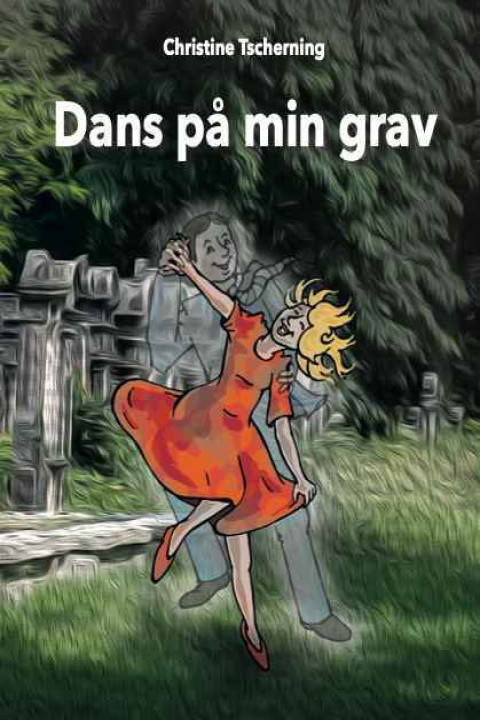 Omslag: Dans på min grav