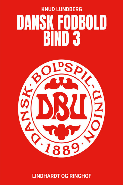 Omslag: Dansk fodbold. Bind 3