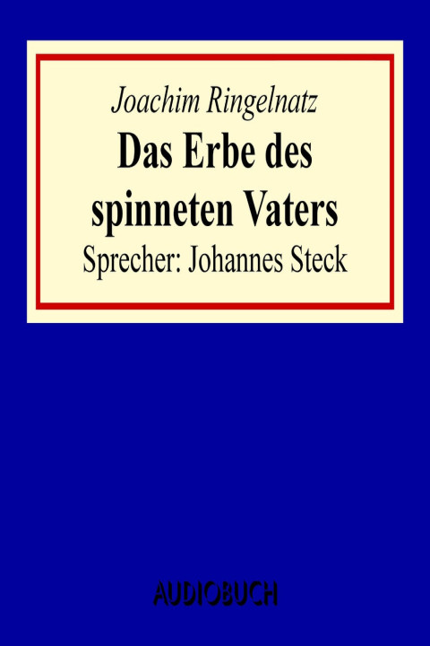 Omslag: Das Erbe des spinneten Vaters