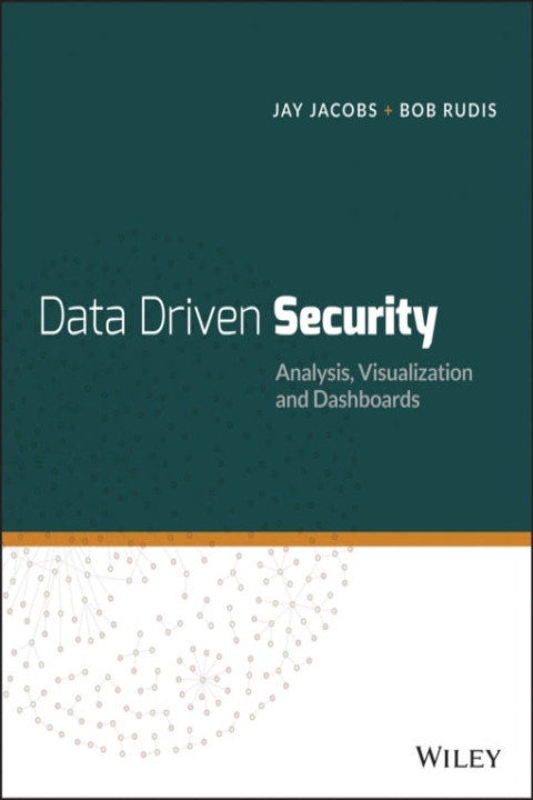 Omslag: Data-Driven Security Analysis, Visualization and Dashboards