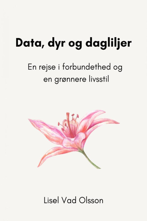 Omslag: Data, dyr og dagliljer