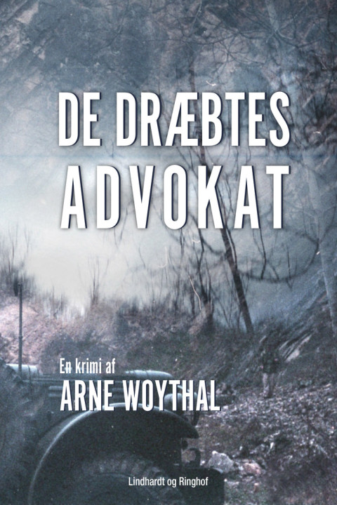 Omslag: De dræbtes advokat