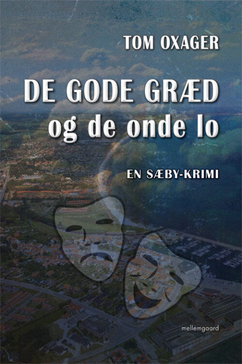 Omslag: De gode græd og de onde lo