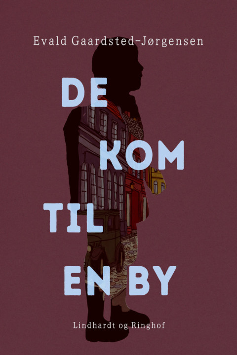Omslag: De kom til en by