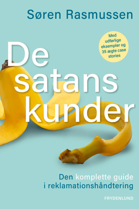 Omslag: De satans kunder - Den komplette guide i reklamationshåndtering