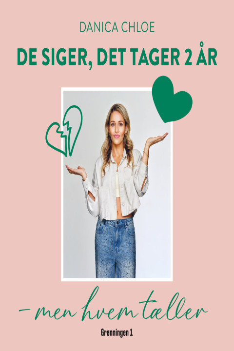 Omslag: De siger, det tager 2 år